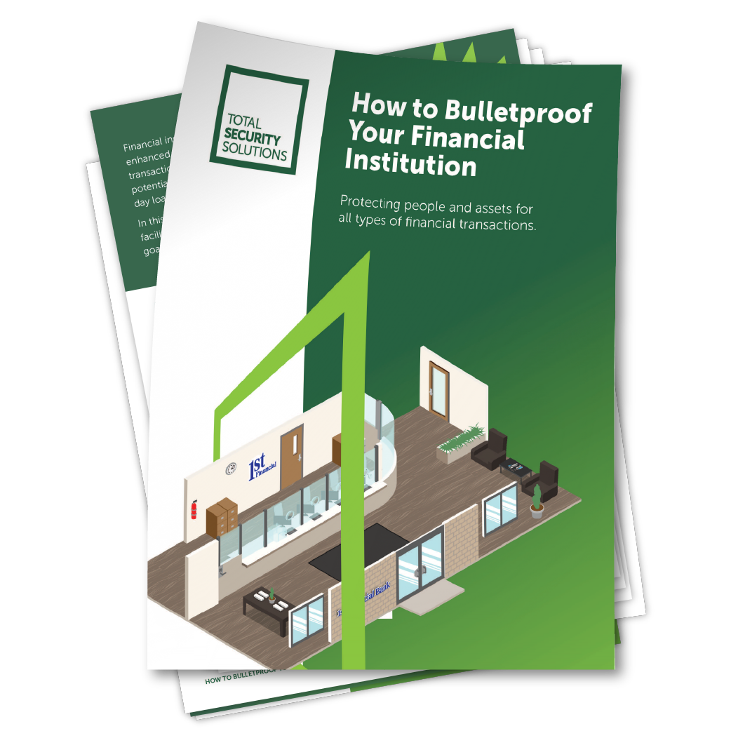 How to Bulletproof Your Financial Institution